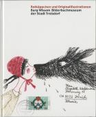 激安挑戦！！ トロースドルフ絵本美術館展 赤ずきんと名作絵本の原画たち その他